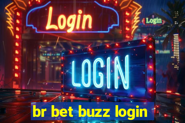 br bet buzz login